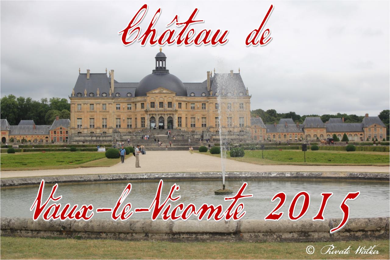 Vaux-le-Vicomte 2015